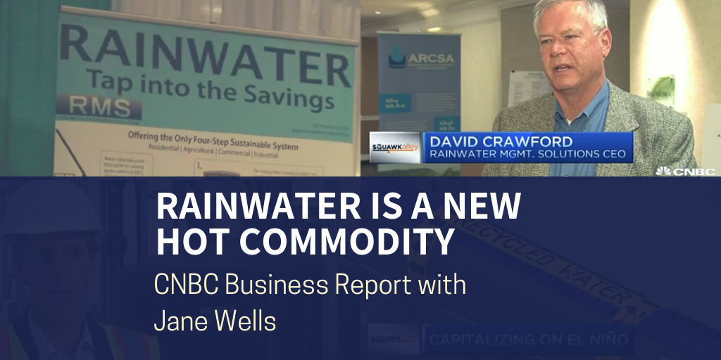 Rainwater Is A New Hot Commodity - CNBC Business Report